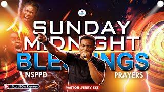 SUNDAY MIDNIGHT BLESSINGS 10th November, 2024 | PASTOR JERRY EZE | NSPPD PRAYERS