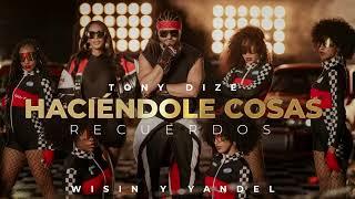 Tony Dize, Wisin Y Yandel  - Haciéndole Cosas (Versión Extendida)