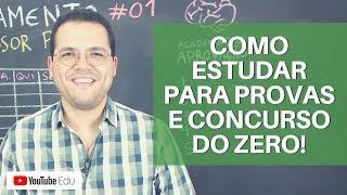 COMO ESTUDAR PARA PROVAS E CONCURSOS Começando Do ZERO - Professor Piccini