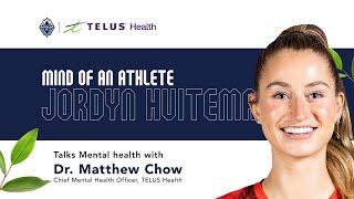 Episode 7: Mind of an Athlete | Jordyn Huitema Talks Mental Health with TELUS Health