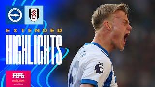 EXTENDED HIGHLIGHTS | Brighton v Fulham | Premier League