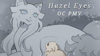 Hazel Eyes (oc pmv)