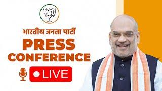 LIVE: HM Shri Amit Shah addresses press conference at BJP  Head Office, New Delhi