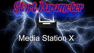 Media Station X Один из самых больших Start Parameter Установка Настройка