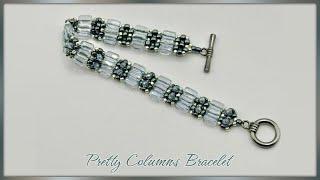 Pretty Columns Bracelet Tutorial