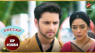 Anupama नहीं मानी Prem की बात! | Ep.1684 | Precap | Anupama | Mon-Sun | 10PM