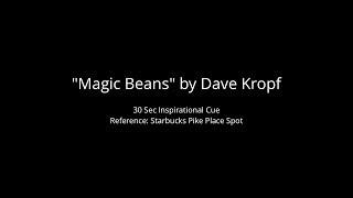 Magic Beans - 30 Sec Inspirational Cue