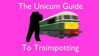 The Unicum Guide To Trainspotting (Ft. JVids24)