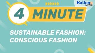 How will Conscious fashion help you and the environment?