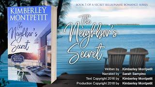 BOOK 1 - THE NEIGHBOR'S SECRET, A Secret #Billionaire Romance - 145,000 Views! #billionaires