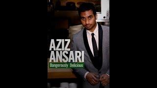 Aziz Ansari : Dangerously Delicious 2012 - comedy