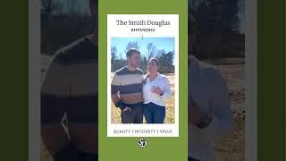 The Smith Douglas Difference - Chattanooga Area Testimonial