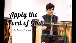 Apply the Word of God | Ps. Goldie Francis | Sunday Service LIVE