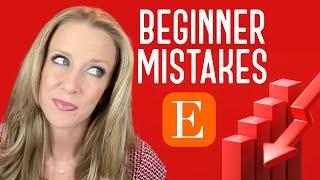 6 Deadly Mistakes New Etsy Sellers Make!