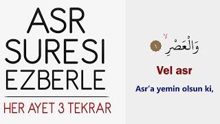 Asr suresi ezberle (Her ayet 3 tekrar)