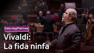 Vivaldi - La fida ninfa | Part 1 | ZaterdagMatinee