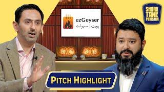 A Bold Pitch with High Risks & High Rewards! | Shark Tank Pakistan | Pitch Highlight | EZ Geyser