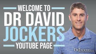 Welcome To Dr David Jockers YouTube Page