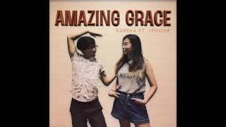 amazing grace (karena and spencer prod. by jeremy hwang)