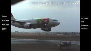 4K Remastered - TAP Airbus A310 Low Pass Turn - Portugal Airshow 2007, Evora (Extended Version)