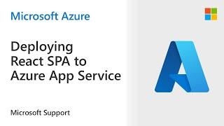 Deploying React SPA to Azure App Service (Linux) | Microsoft