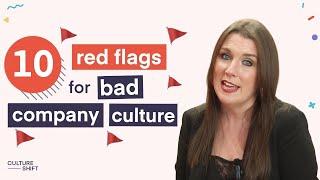 10 red flags for BAD company culture  (and how to improve them)