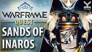 Warframe - Quest - Sands of Inaros