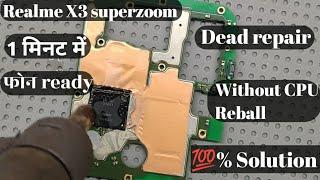 Realme X3 superzoom dead repair solution how to fix #realme X3 superzoom CPU #repair #solution