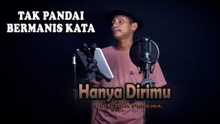 Hanya Dirimu - Tony Pereira {FIKRAM COWBOY cover} official video