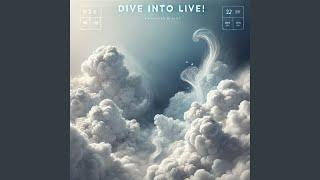 Dive into Live! (Live)