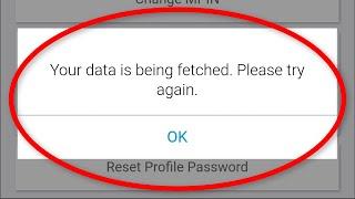 How To Fix YONO SBI - Your Data Is Being Fetched.  Please Try Again Error Android & Ios