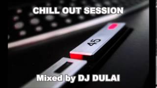 CHILLOUT SESSION mini mix