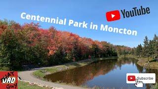 Centennial Park Moncton 2021