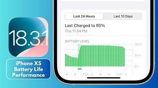 iOS 18.3.1 Battery Life on iPhone XS (Geekbench Test)