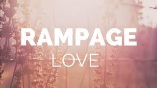 Abraham Hicks -  Rampage of Love   2021