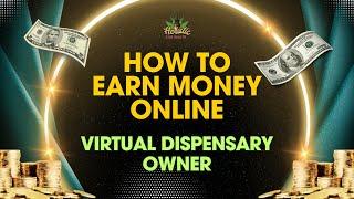 Unlock the Potential of a Virtual Dispensary Owner | How to start a virtual dispensary | Cannabis