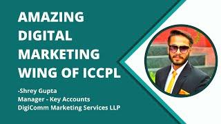 Amazing digital marketing wing of ICCPL