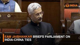 EAM Jaishankar briefs Parliament on India-China ties | DD India