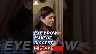 Eye Brow Makeup Biggest Mistake