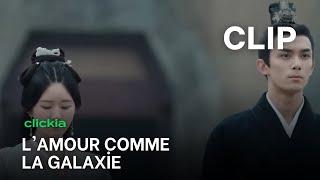 L'amour Comme La Galaxie | Clip | Love Like The Galaxy | Zi Sheng , Cheng Shao Shang | 星汉灿烂