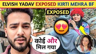 ! Elvish Yadav Exposed On Kirti Mehra New Boyfriend Viral Pic || Kirti Mehra Bf Critics!!?