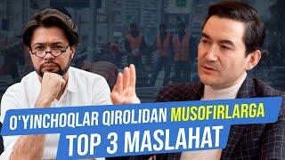 Millioner Anvar Abduqayumdan musofirlarga qimmatli 3 maslahat..