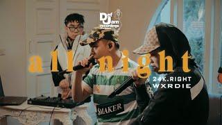 24K.RIGHT & WXRDIE - All Night | TRAPHOUSE LIVE SESSION