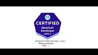 TOP MuleSoft Certified Developer - Level 1 MCQs Part 1