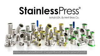 FKM Stainless Press Fittings & Valves, known as StainlessPress® by Merit Brass Co.