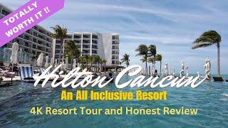 HILTON CANCUN - An All Inclusive Resort, 2024 | Mexico 4K Resort Tour & Review