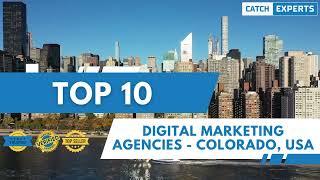 Top 10 Digital Marketing Agencies in Colorado | Best Digital Marketing Companies in Colorado