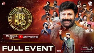 NBK 50 Years Celebrations Full Event | Nandmuri Balakrishna | Shreyas Media