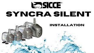 SICCE SYNCRA SILENT | How to Set-Up & Install