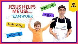 Jesus Helps Me Use Teamwork (Kids' Bible Learning)